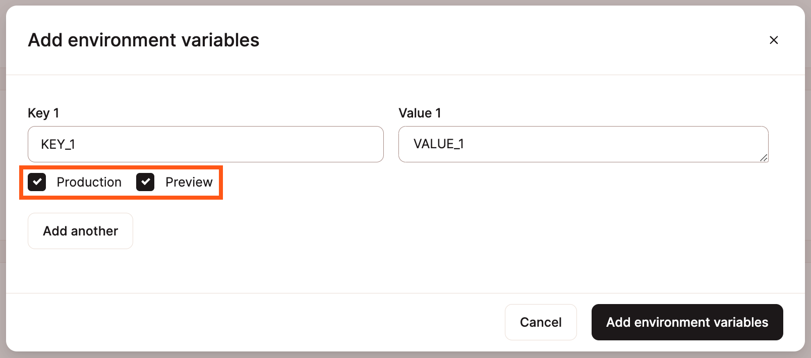 Select which environment to use your environment variables for. 